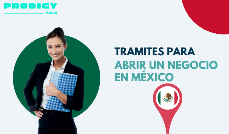 Tramites para abrir un negocio en México